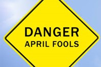 Danger, April Fools Sign